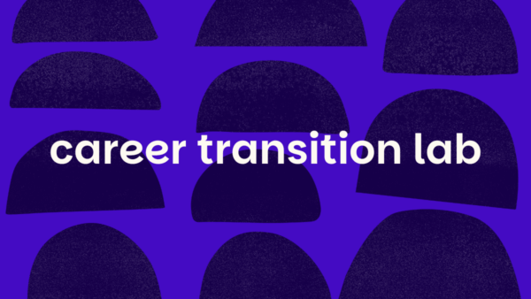 A blue background with indigo half circles and the words 'career transition lab' superimposed in white